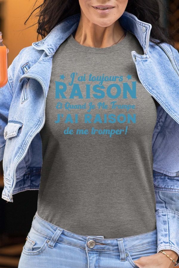 Je me trompe raison - Tshirt Femme