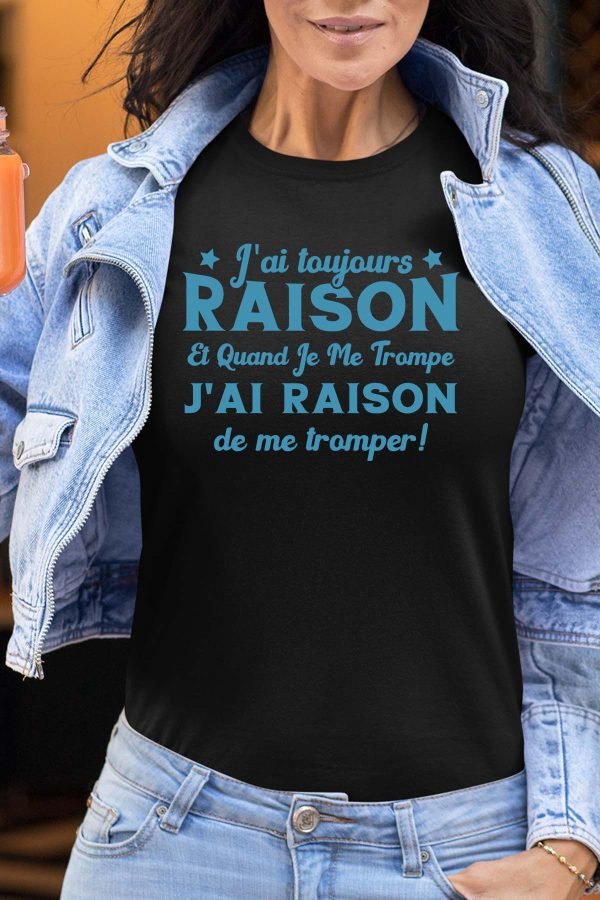 Je me trompe raison - Tshirt Femme
