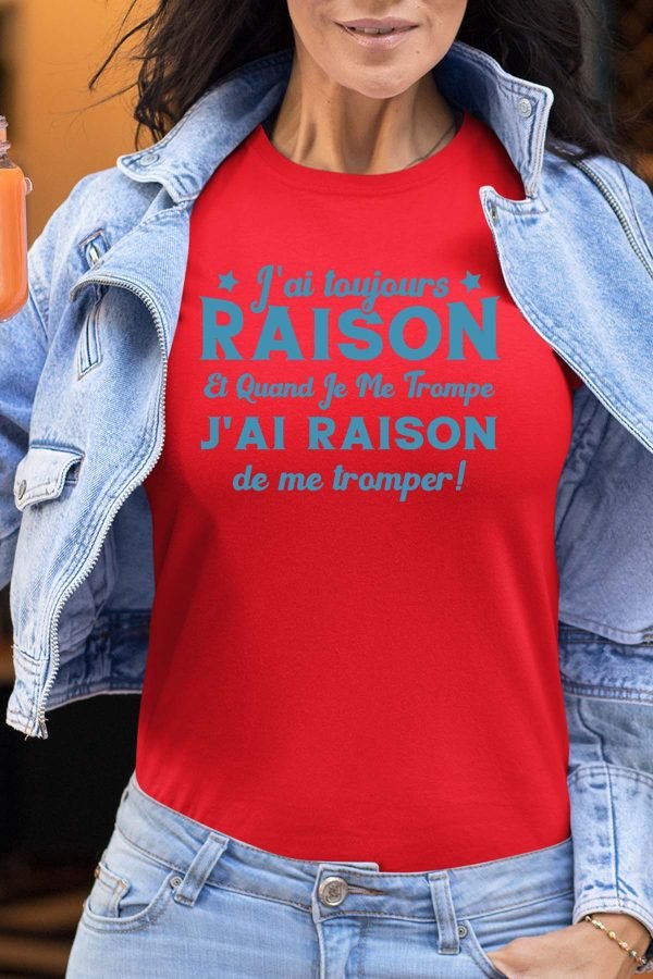 Je me trompe raison - Tshirt Femme