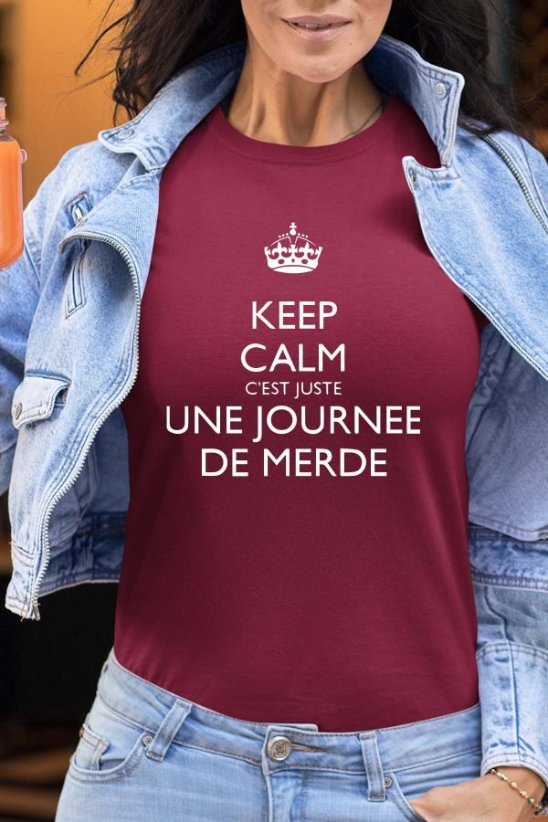 Keep Calm Journee - Tshirt Femme