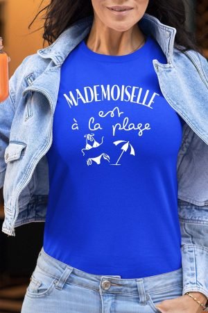 Mademoiselle plage – Tshirt Femme – Bleu Roi