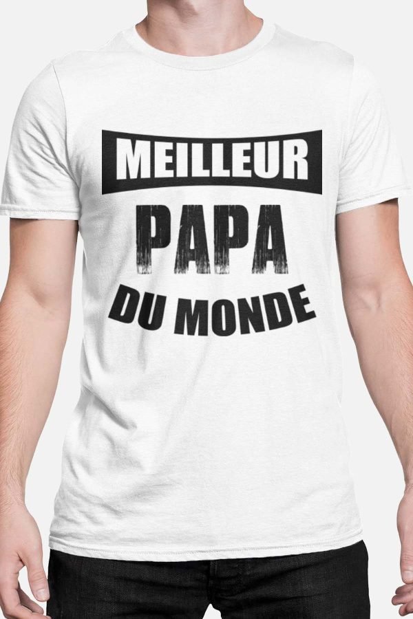 Meilleur papa du monde - Tshirt Homme