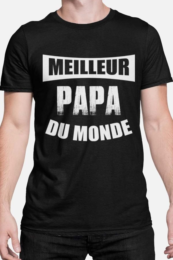 Meilleur papa du monde - Tshirt Homme