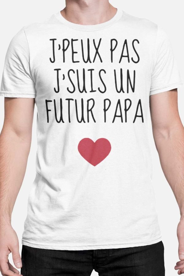 J'peux pas je suis futur papa - Tshirt Homme