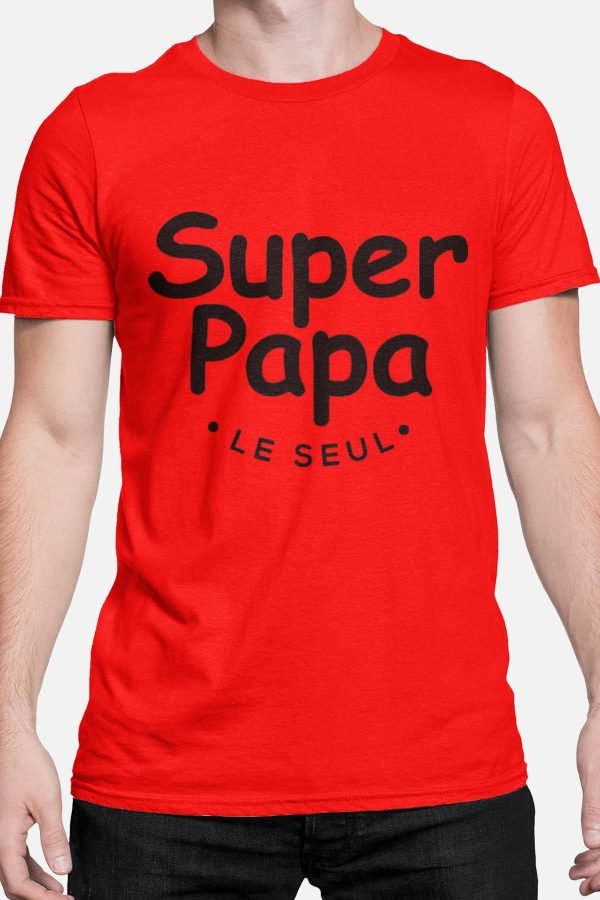 Super papa le seul - Tshirt Homme