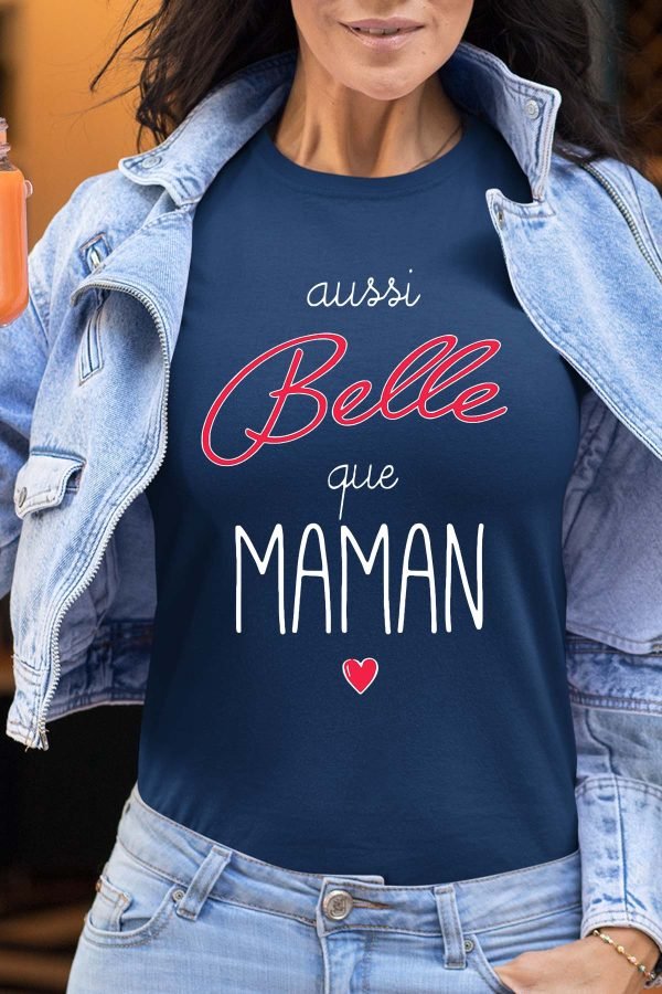 Aussi belle que maman - Tshirt Femme
