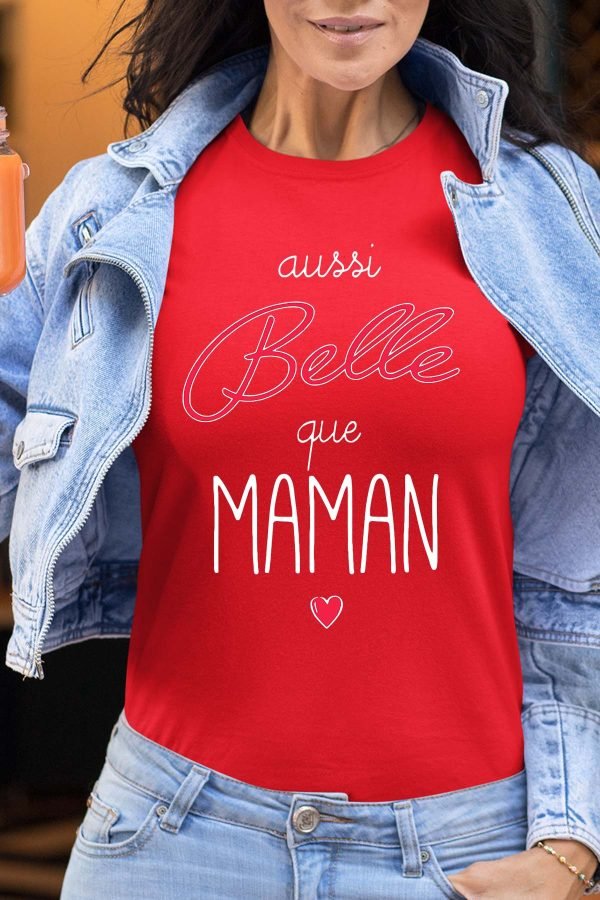 Aussi belle que maman - Tshirt Femme