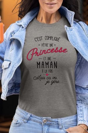 compliqué Maman & Princesse – Tshirt Femme – Gris