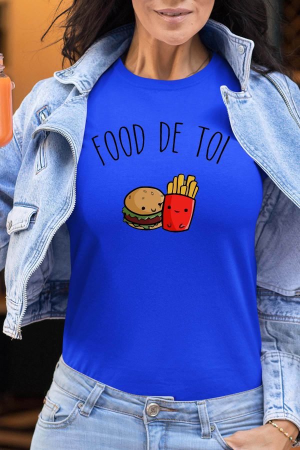 Food de toi - Tshirt Femme
