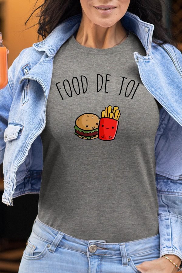 Food de toi - Tshirt Femme
