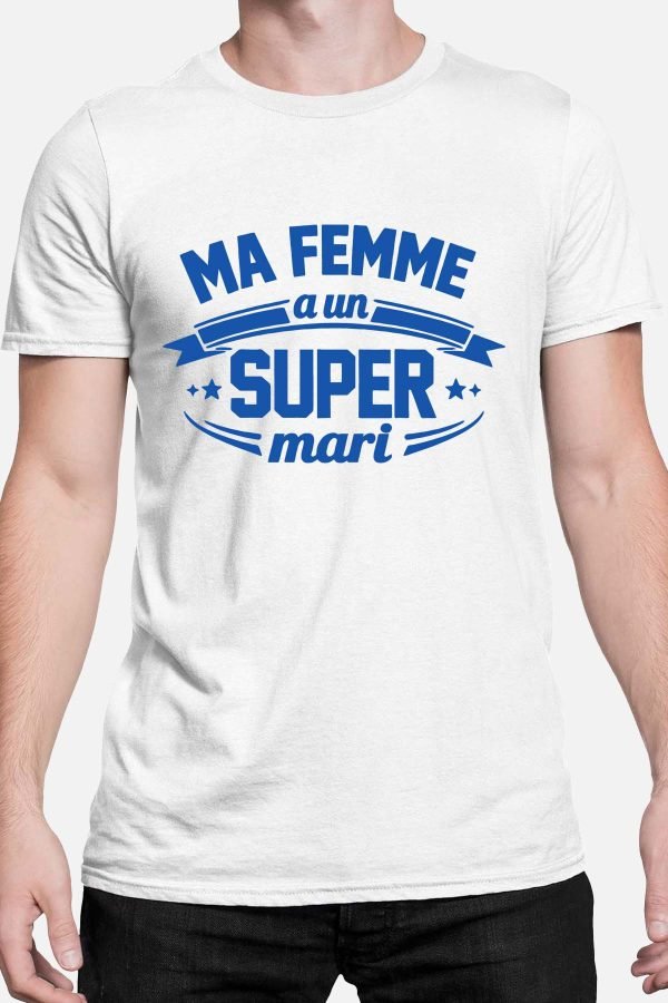 Ma femme super mari - Tshirt Homme