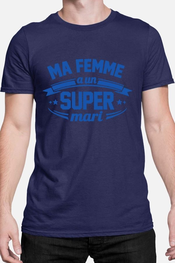 Ma femme super mari - Tshirt Homme