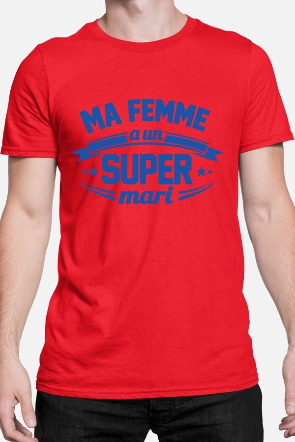 Ma femme super mari - Tshirt Homme