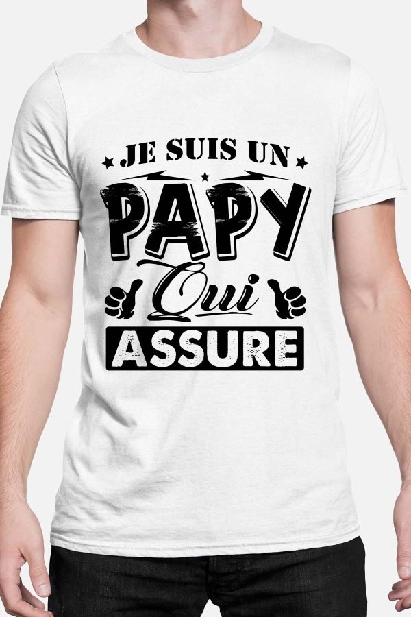 Papy qui assure - Tshirt Homme